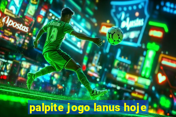 palpite jogo lanus hoje